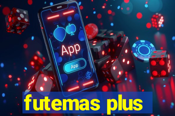 futemas plus